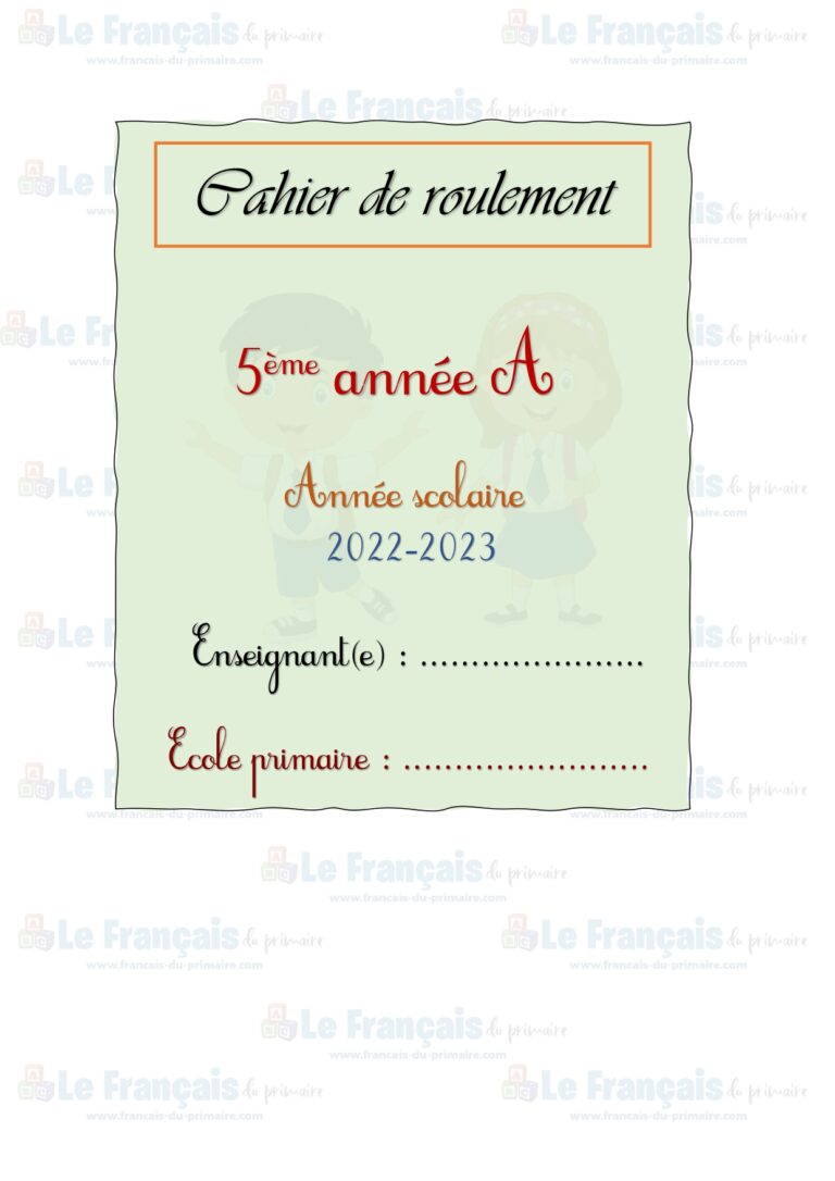 Cahier De Roulement Page De Garde Cahier de roulement 5ème année - Le français du primaire